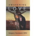 Awakening Love: An Ignatian Retreat with the Song of Songs