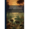 Das Seelenleben der Tiere, dritte Auflage