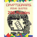 Cryptograms: Movie Quotes: 200 Puzzles of Cryptograms of Movie Quotes