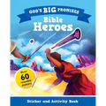 God's Big Promises Bible Heroes Sticker and Activity Book