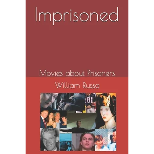 Imprisoned Movies about Prisoners