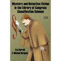 Mystery and Detective Fiction in the Library of Congress Classification Scheme, Second Edition