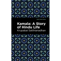 Kamala: A Story of Hindu Life