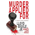 Murder Applied for: A Classic Crime Mystery