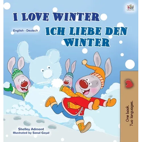 I Love Winter (English German Bilingual Children's Book)