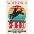 Spurred - die Sporen geben