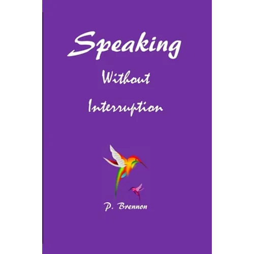 Speaking Without Interruption