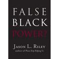 False Black Power?