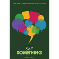 Say Something