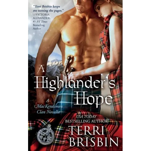 A Highlander's Hope - A MacKendimen Clan Novella: A MacKendimen Clan Novella