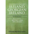 Eighteenth Century Ireland, Georgian Ireland: Society and History