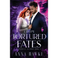 From Tortured Fates