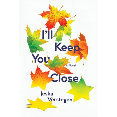 I'll Keep You Close
