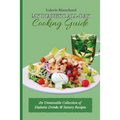 My Diabetic All-Day Cooking Guide: An Unmissable Collection of Diabetic Drinks & Savory Recipes