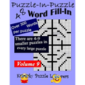 Puzzle-in-Puzzle Word Fill-In Puzzles, Volume 9: 48 Puzzles