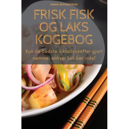Frisk Fisk Og Laks Kogebog