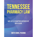 Tennessee Pharmacy Law: Mpje Comprehensive Review
