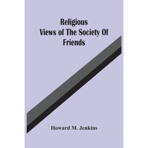 Religious Views Of The Society Of Friends
