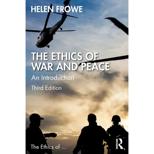 The Ethics of War and Peace: An Introduction