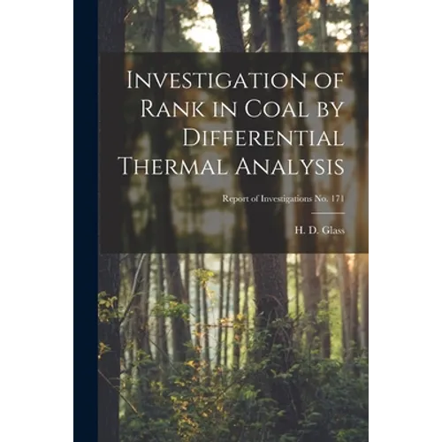 Investigation of Rank in Coal by Differential Thermal Analysis; Report of Investigations No. 171