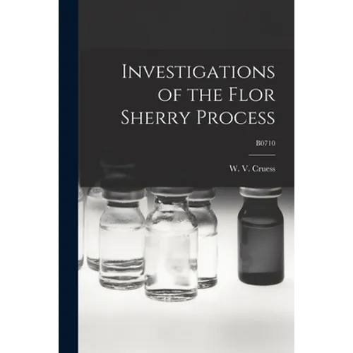 Investigations of the Flor Sherry Process; B0710
