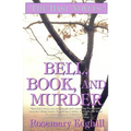 Bell, Book, and Murder: The Bast Mysteries (Speak Daggers to Her, Book of Moons, the Bowl of Night)