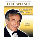 Elie Wiesel: The Perils of Indifference