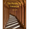 The Plurality Of Entrances