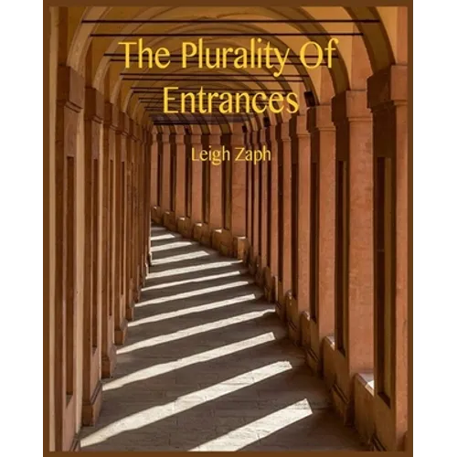 The Plurality Of Entrances