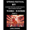 Chinese Festival Short Essays and Stories for Kids (Part 1)- Spring Festival, Fast Learn Mandarin Chinese Language, History and Culture with Tradition