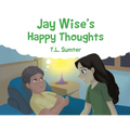 Jay Wise's Happy Thoughts
