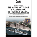 The naval battle of 2 december 1942 in the Siciliy Channel