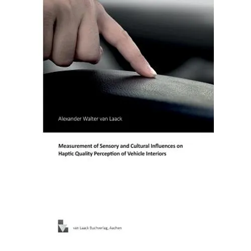 Measurement of Sensory and Cultural Influences on Haptic Quality Perception of Vehicle Interiors