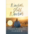 Nearer Still Nearer