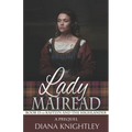 Lady Mairead: A Prequel