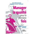 Manager la qualité pour la première fois