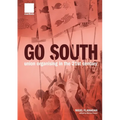 "Go South": Union Organising in the 21st Century