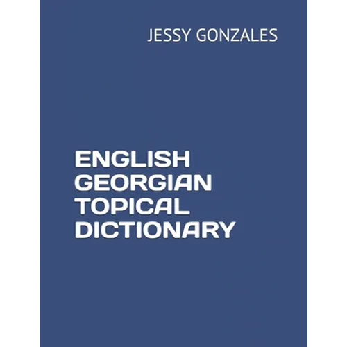 English Georgian Topical Dictionary