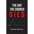 The Day the Church Died