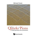 From Quarks to Pions: Chiral Symmetry and Confinement
