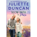 Slow Path to Peace: A Mature-Age Christian Romance