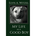My Life as a Good Boy