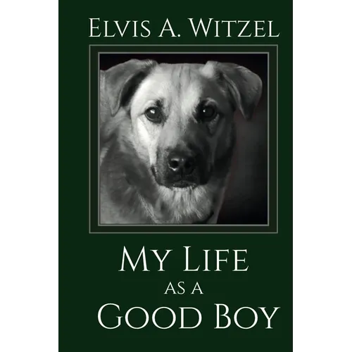 My Life as a Good Boy