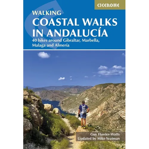 Coastal Walks in Andalucia: The Best Hiking Trails Close to Andalucia's Mediterranean and Atlantic Coastlines