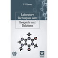 Laboratory Techniques with Reagents and Solutions