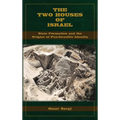 The Two Houses of Israel: State Formation and the Origins of Pan-Israelite Identity
