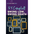 Swing Low, Swing Death