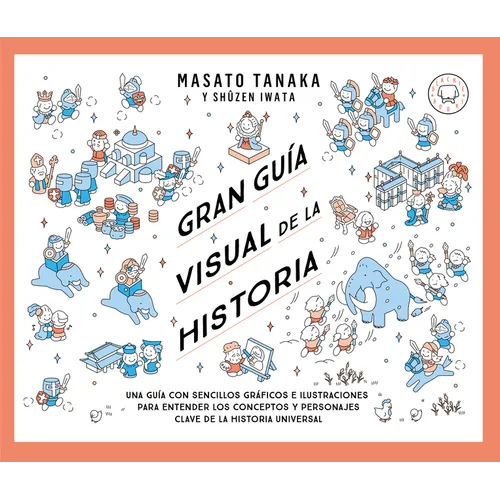 Gran Guía Visual de la Historia / Great Visual Guide to History