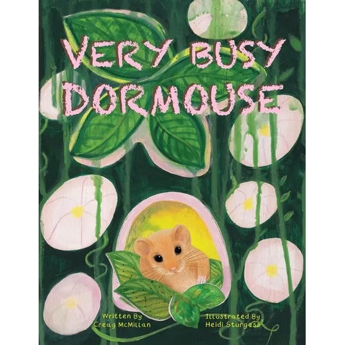 Very Busy Dormouse