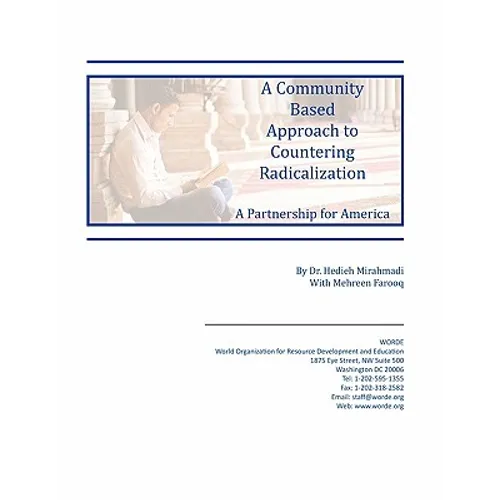 A Community Based Approach to Countering Radicalization: A Partnership for America